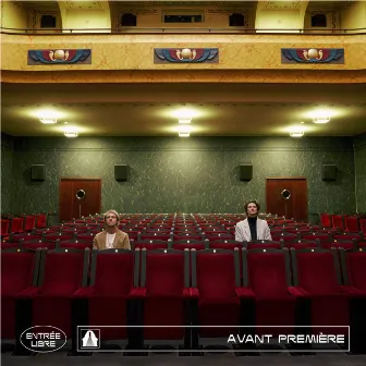 Avant Première by Entrée Libre