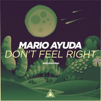 Don't Feel Right by Mario Ayuda