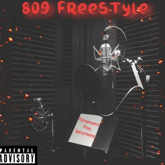 809 Freestyle by Westside