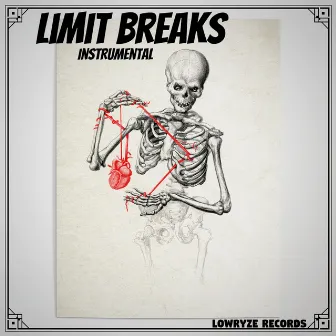 Limit Breaks by GMSTRR