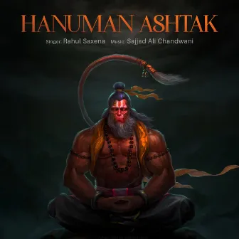 Hanuman Ashtak by Rahul Saxena