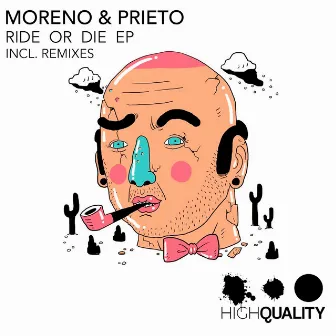 Ride Or Die EP by Moreno & Prieto