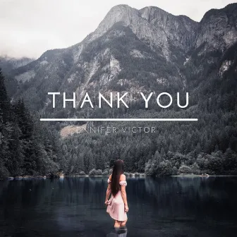 Thank You by Jennifer Victor