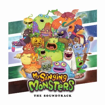 My Singing Monsters, Vol. 1 (Original Soundtrack) by My Singing Monsters