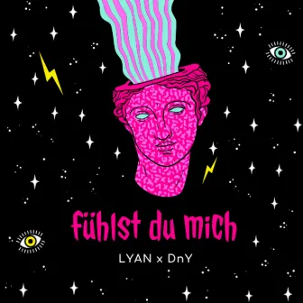 Fühlst du mich by LYAN