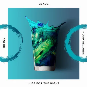 Just for the Night by Blade