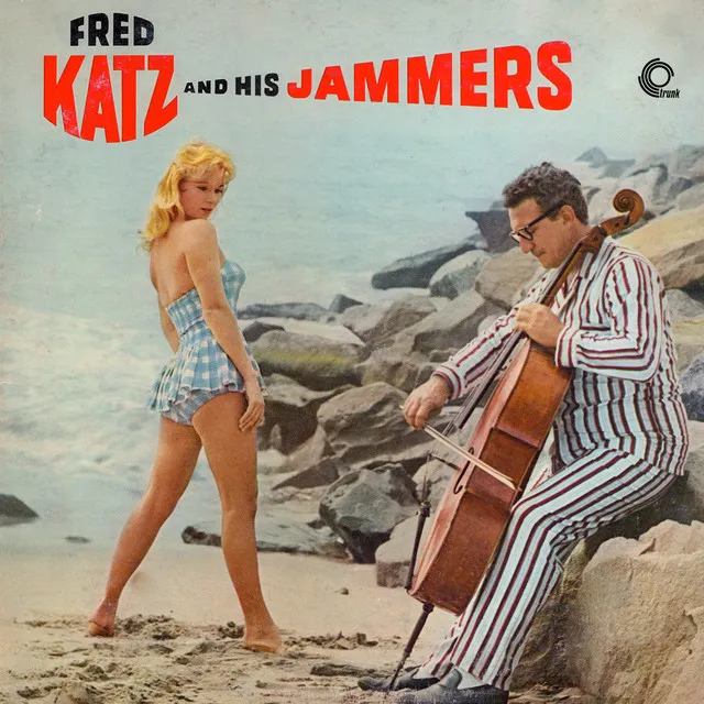 Fred Katz and His Jammers (Remastered)