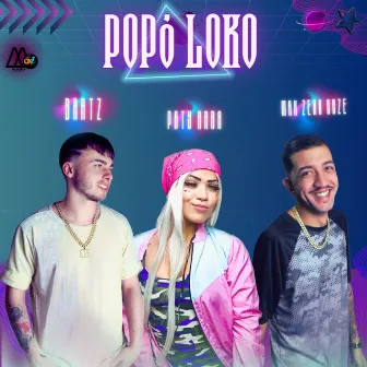 Popo Loko by Paty Rara