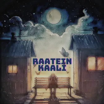 Raatein Kaali by RTG