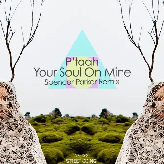 Your Soul On Mine by P'taah