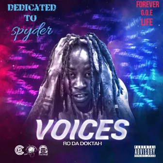 Voices by Ro Da Doktah