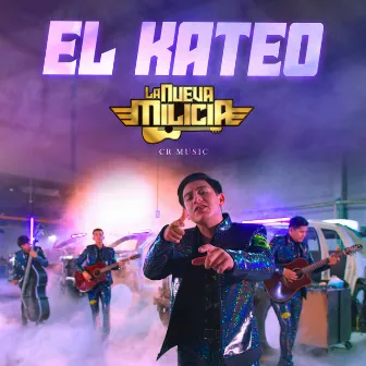 El Kateo by La Nueva Milicia