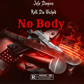 Nobody by Jefe Deniro