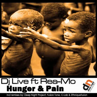 Hunger & Pain by DJ Live