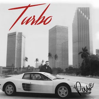 Turbo by PAVE