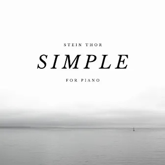 Simple: For Piano by Stein Thor