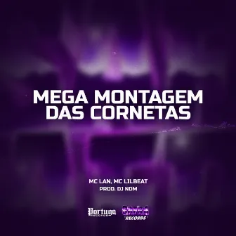 Mega Montagem Das Cornetas by DJ NDM