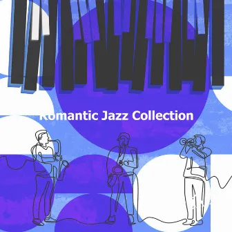 Romantic Jazz Collection by Paris Jazz