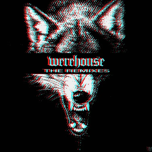 werehouse - ZIN Remix