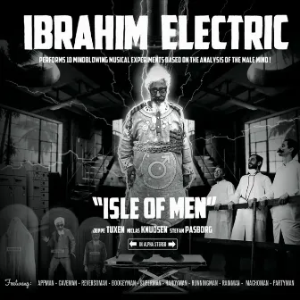 Isle of Men by Ibrahim Electric