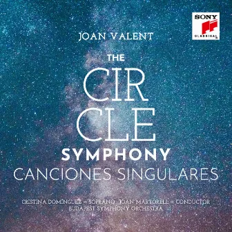 Joan Valent - The Circle Symphony by Joan Valent