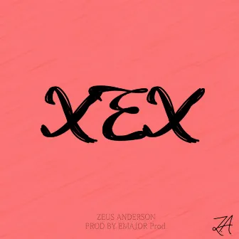 Xex by Zeus Anderson