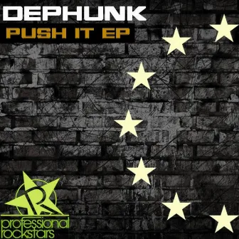 Push It by Dephunk