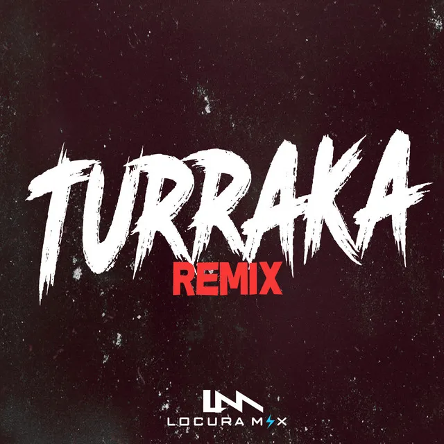 Turraka - Remix