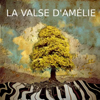 La Valse d'Amélie by Amelie