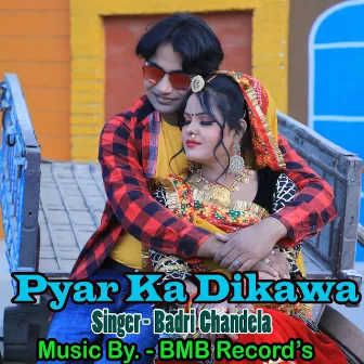 Pyar Ka Dikawa by bmb bansur