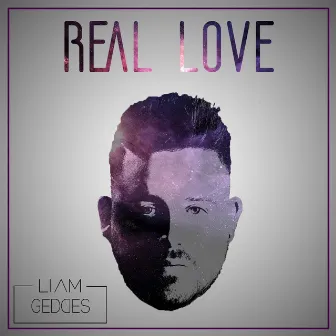 Real Love by Liam Geddes