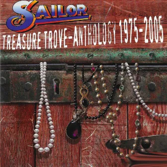 Treasure Trove: Anthology 1975-2005 by Sailor