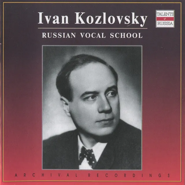 Russian Vocal School: Ivan Kozlovksy