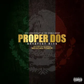 Proper Dos Greatest Hits by Proper Dos