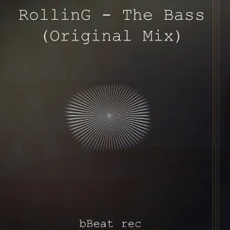 The Bass by Rolling