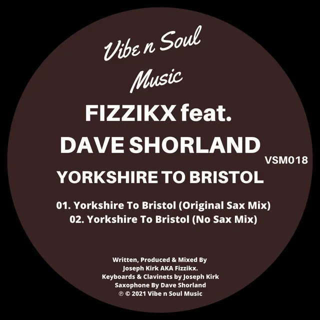 Yorkshire To Bristol - No Sax Mix