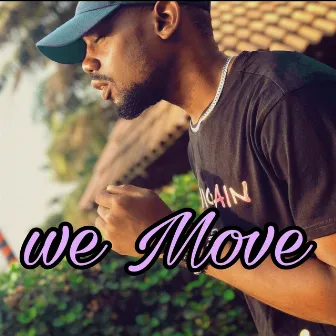 We Move by Pevun Crush