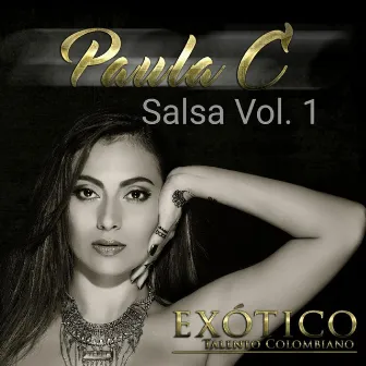 Exótico, Salsa, Vol. 1 by Paula C