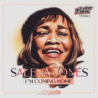 I'm Coming Home (Father Funk Remixes) by Salena Jones