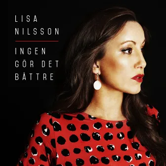 Ingen gör det bättre by Lisa Nilsson