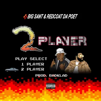 2 Player by Redcoat Da Poet