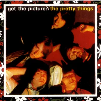 Get The Picture? by The Pretty Things