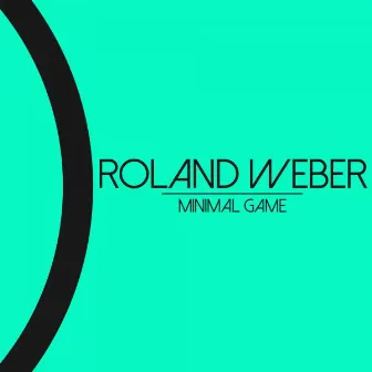 Minimal Game by Roland Weber