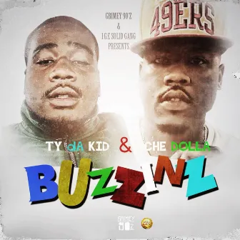 Buzzinz by Ty Da Kid