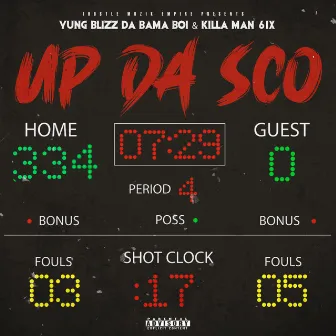 Up Da Sco by Yung Blizz Da Bama Boi