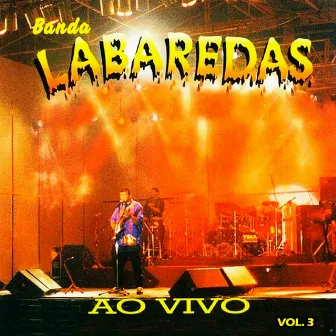 Ao Vivo, Vol. 3 by Banda Labaredas