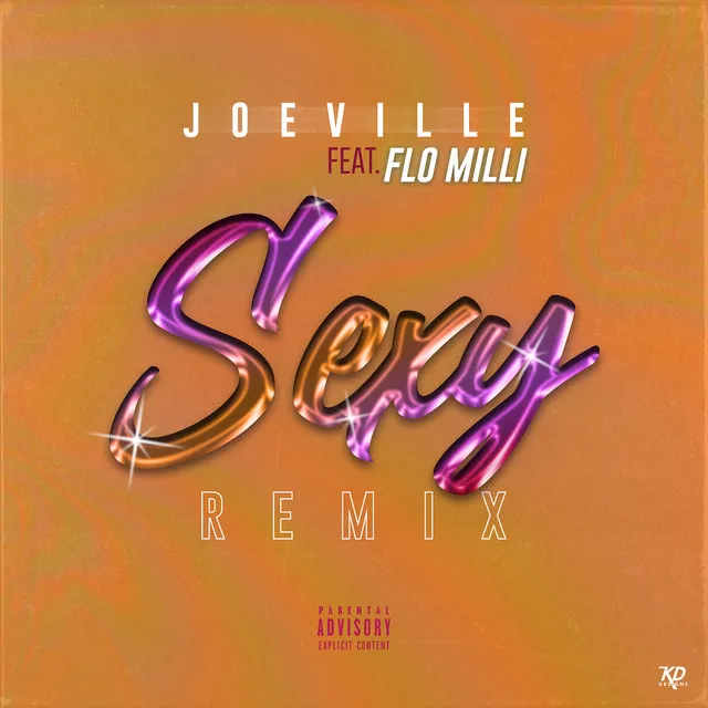 Sexy (Remix) - feat. Flo Milli