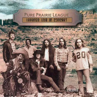 Legends Live in Concert (Live in Denver, CO, 1972) by Pure Prairie League