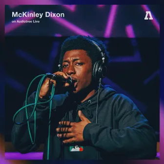 McKinley Dixon on Audiotree Live by McKinley Dixon