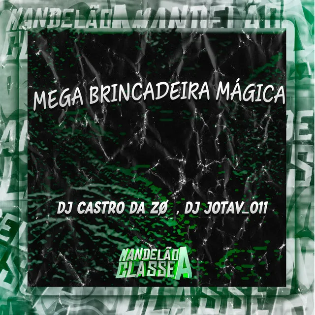 Mega Brincadeira Mágica